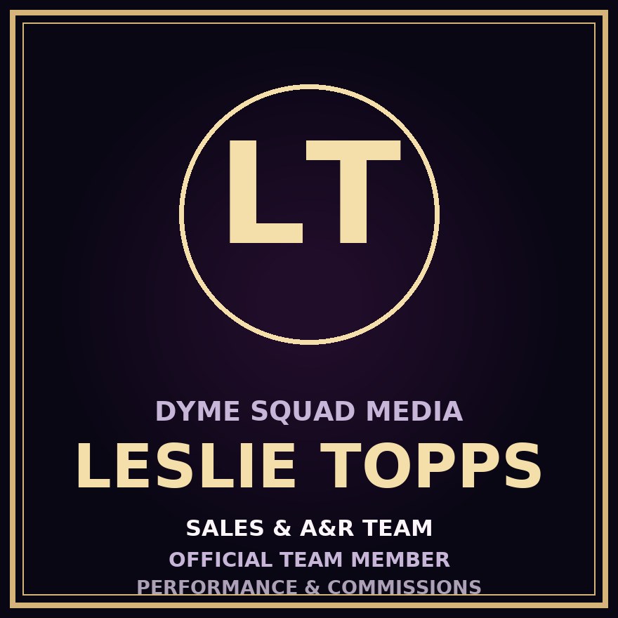 Leslie Topps — Sales & A&R Team, Dyme Squad Media